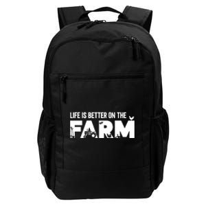 Farm Farmer Life Is Better On The Farm Daily Commute Backpack