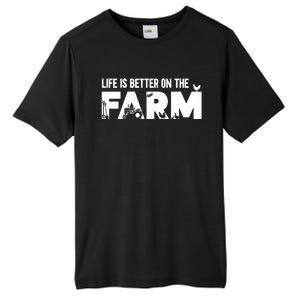 Farm Farmer Life Is Better On The Farm Tall Fusion ChromaSoft Performance T-Shirt