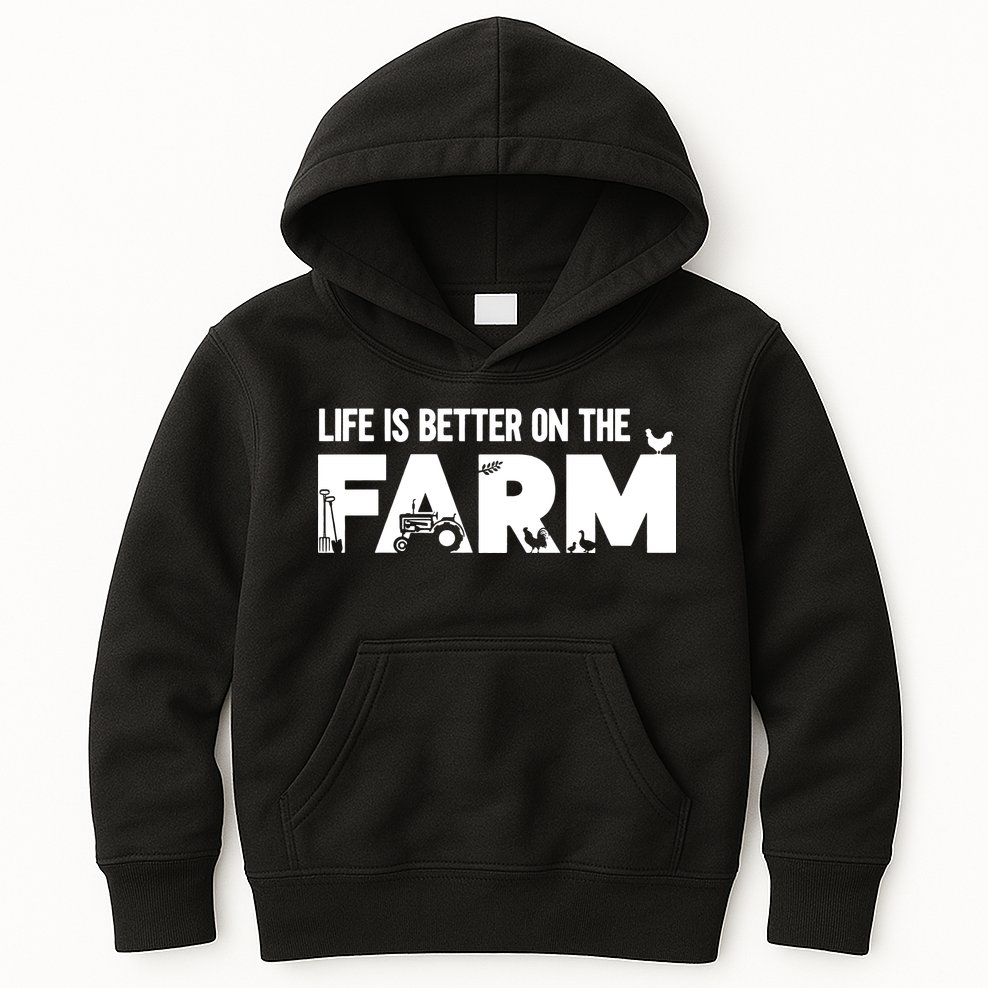Farm Farmer Life Is Better On The Farm Kids Hoodie
