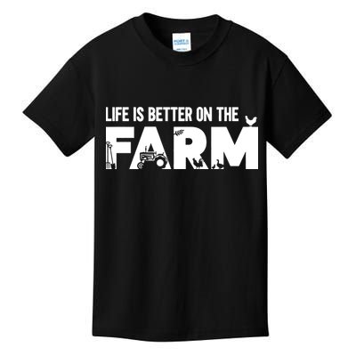 Farm Farmer Life Is Better On The Farm Kids T-Shirt