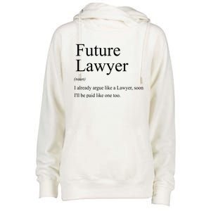 Funny Future Lawyer Gift For Law School Graduate Attorney Womens Funnel Neck Pullover Hood