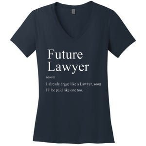 Funny Future Lawyer Gift For Law School Graduate Attorney Women's V-Neck T-Shirt