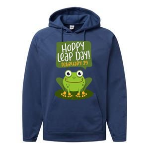 Funny Frog Lover Hoppy Leap Day February 29 Gift Performance Fleece Hoodie