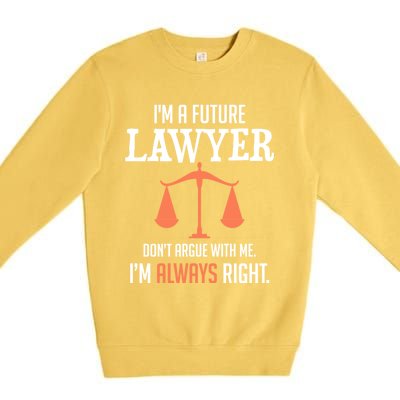 Funny Future Lawyer Law School Student Gift Premium Crewneck Sweatshirt