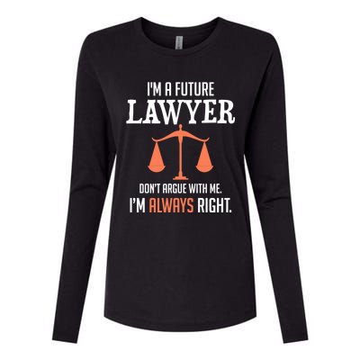 Funny Future Lawyer Law School Student Gift Womens Cotton Relaxed Long Sleeve T-Shirt