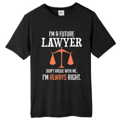 Funny Future Lawyer Law School Student Gift Tall Fusion ChromaSoft Performance T-Shirt