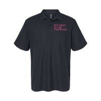 Faith First Let Me Thank God Christian Humor Softstyle Adult Sport Polo