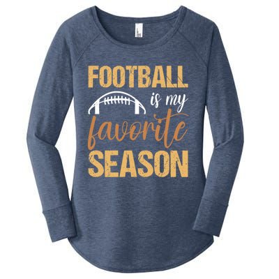 Funny Football Lover Sports Football Is My Favorite Season Meaningful Gift Women's Perfect Tri Tunic Long Sleeve Shirt