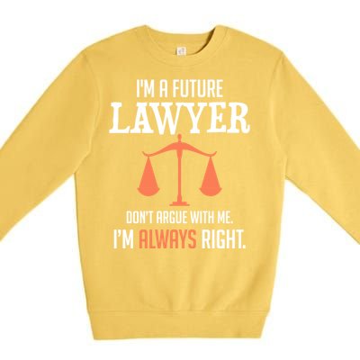 Funny Future Lawyer Law School Student Gift Premium Crewneck Sweatshirt