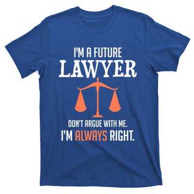 Funny Future Lawyer Law School Student Gift T-Shirt