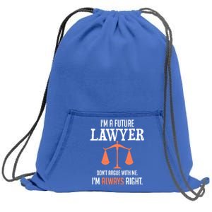 Funny Future Lawyer Law School Student Gift Sweatshirt Cinch Pack Bag