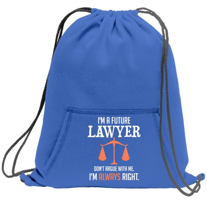 Funny Future Lawyer Law School Student Gift Sweatshirt Cinch Pack Bag