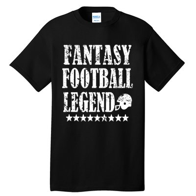 Fantasy Football Legend funny saying 's Tall T-Shirt