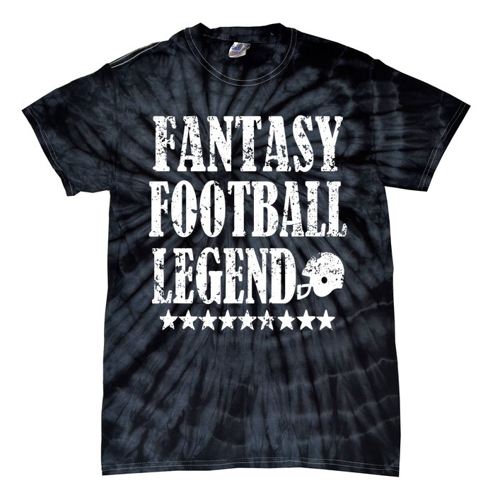 Fantasy Football Legend funny saying 's Tie-Dye T-Shirt