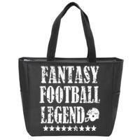 Fantasy Football Legend funny saying 's Zip Tote Bag