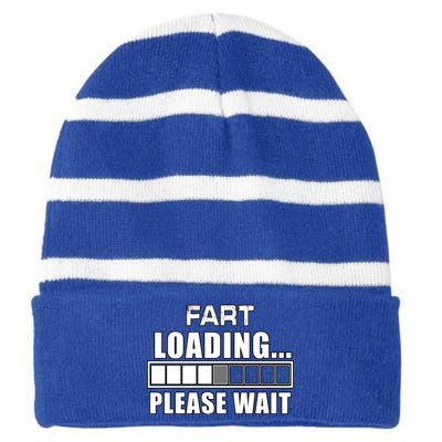 Funny Fart Loading Please Wait Fathers Day Dad Joke Gift Striped Beanie with Solid Band