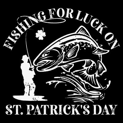 Fishing for luck on St. Patrick's Day Trout Fly Fishing Lake T-Shirt