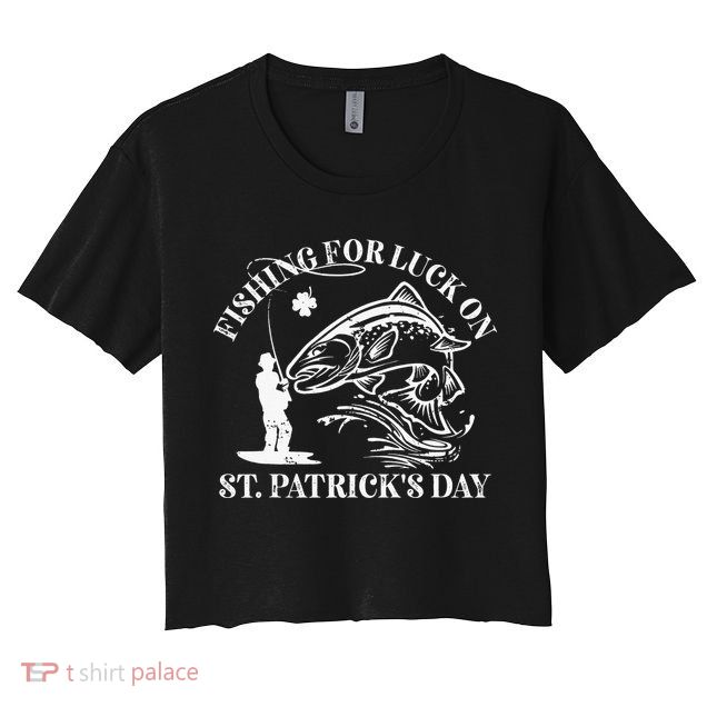 Fishing for luck on St. Patrick's Day Trout Fly Fishing Lake Crop Top