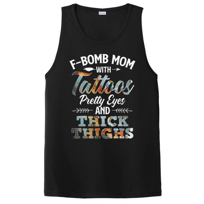 Funny FBomb Mom With Tattoos Pretty Eyes And Thick Thighs PosiCharge Competitor Tank