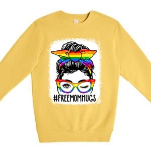 Funny Free Mom Hugs Messy Bun Lgbt Pride Month Rainbow Gift Premium Crewneck Sweatshirt