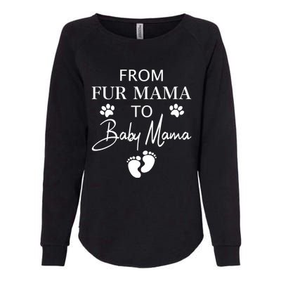 From Fur Mama To Mama Dog Cat Owner New Mom Pregnant Gift Womens California Wash Sweatshirt