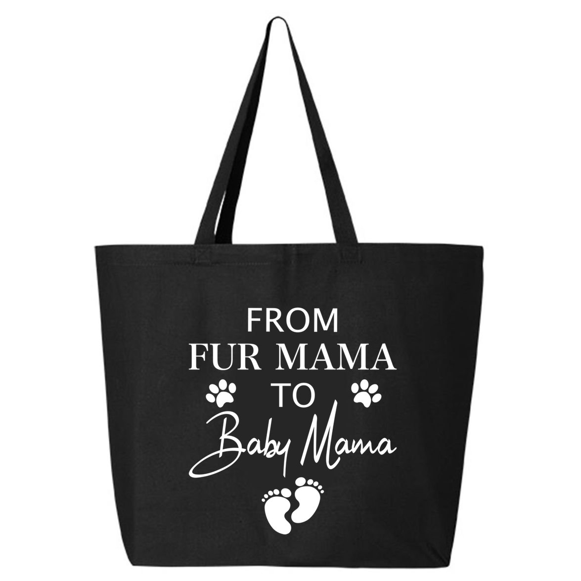 From Fur Mama To Mama Dog Cat Owner New Mom Pregnant Gift 25L Jumbo Tote