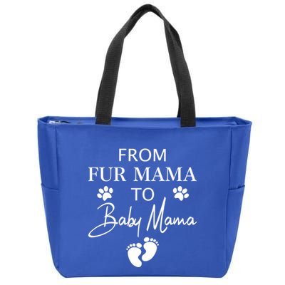 From Fur Mama To Mama Dog Cat Owner New Mom Pregnant Gift Zip Tote Bag