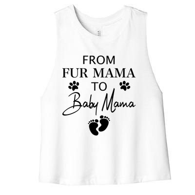 From Fur Mama To Mama Dog Cat Owner New Mom Pregnant Gift Women's Racerback Cropped Tank