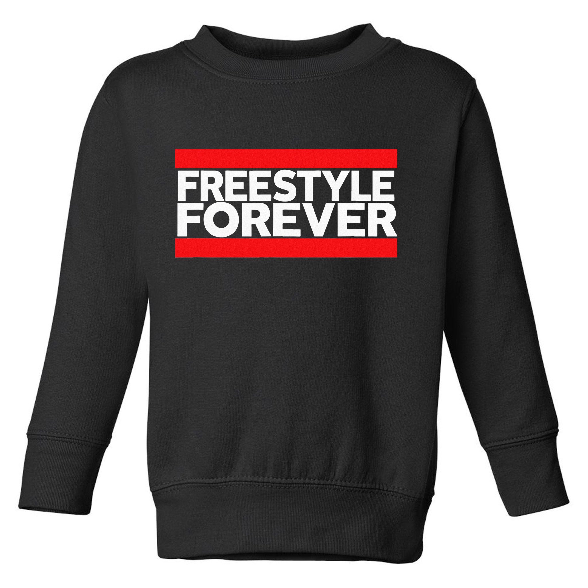 Freestyle Forever Music Fan 80s Retro Rap Style Graphic Toddler Sweatshirt