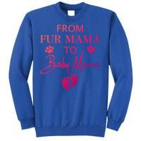 From Fur Mama To Mama Dog Cat Owner New Mom Pregnant Gift Sweatshirt