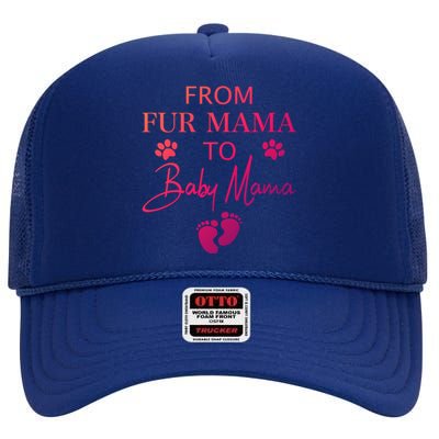 From Fur Mama To Mama Dog Cat Owner New Mom Pregnant Gift High Crown Mesh Back Trucker Hat