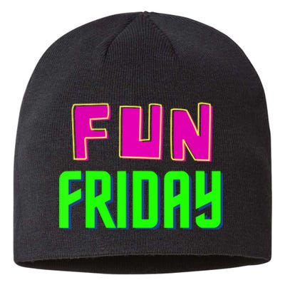 Fun Friday Motivational Positive Sustainable Beanie