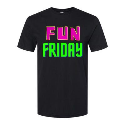 Fun Friday Motivational Positive Softstyle CVC T-Shirt