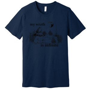 Funny Frog Meme My Wrath Is Infinite Frog Pond Premium T-Shirt