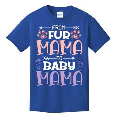 From Fur Mama To Mama Design Mom To Be Gift Kids T-Shirt