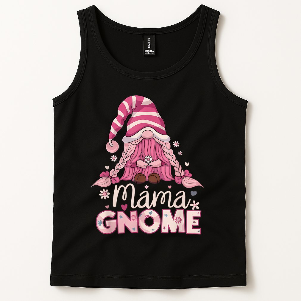 Flower For Mom Gnomies Cute Gnome Mom Happy Mother's Day Tank Top