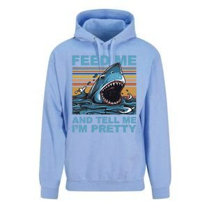 Funny Feed Me And Tell Me IM Pretty Shark Ocean Biologists Unisex Surf Hoodie