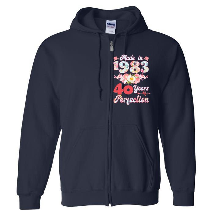 Flower Floral Made In 1983 40 Years Of Perfection Full Zip Hoodie