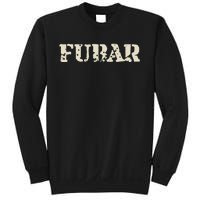 Fubar Funny Military Slang Design Sweatshirt