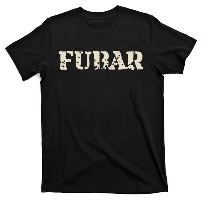 Fubar Funny Military Slang Design T-Shirt