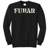 Fubar Funny Military Slang Design Tall Sweatshirt