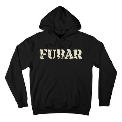 Fubar Funny Military Slang Design Tall Hoodie