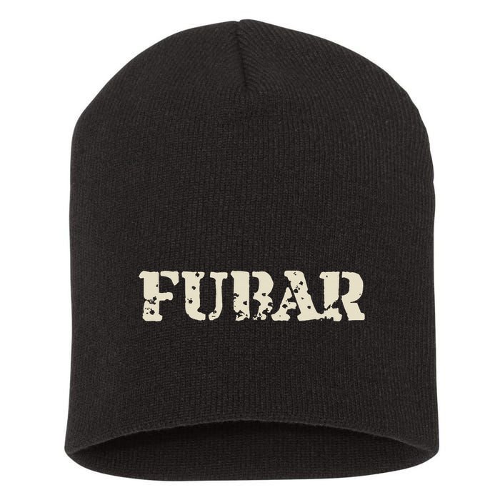 Fubar Funny Military Slang Design Short Acrylic Beanie