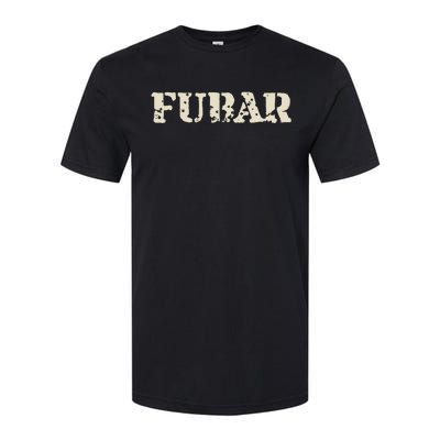 Fubar Funny Military Slang Design Softstyle® CVC T-Shirt