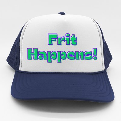 Funny Fused Mosaic Stained Blown Glass Artist Frit Happens Trucker Hat