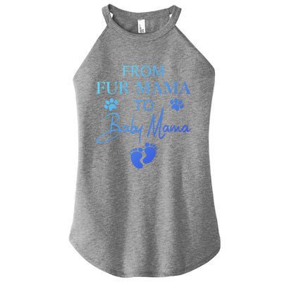 From Fur Mama To Mama Dog Cat Owner New Mom Pregnant Gift Women’s Perfect Tri Rocker Tank