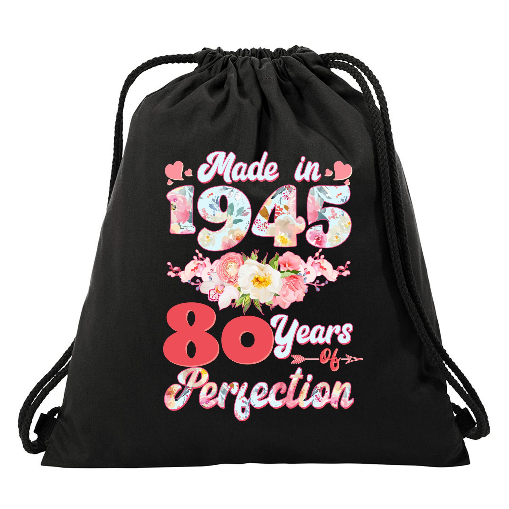 Flower Floral Made In 1945 80 Years Of Perfection Drawstring Bag