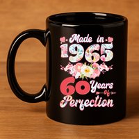 Flower Floral Made In 1965 60 Years Of Perfection 11oz C Handle Ceramic Mug