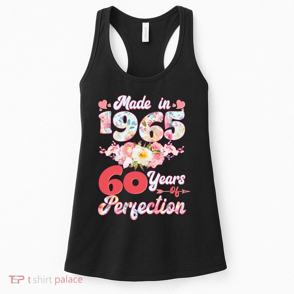 Flower Floral Made In 1965 60 Years Of Perfection Womens Tank Top