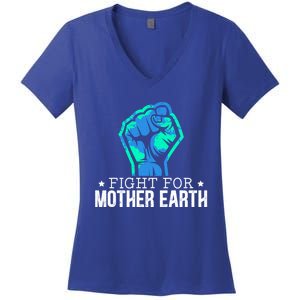 Fight For Mother Earth Day Environtalist Nature Lover Gift Women's V-Neck T-Shirt